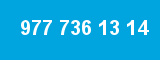977 736 13 14 977 736 13 14